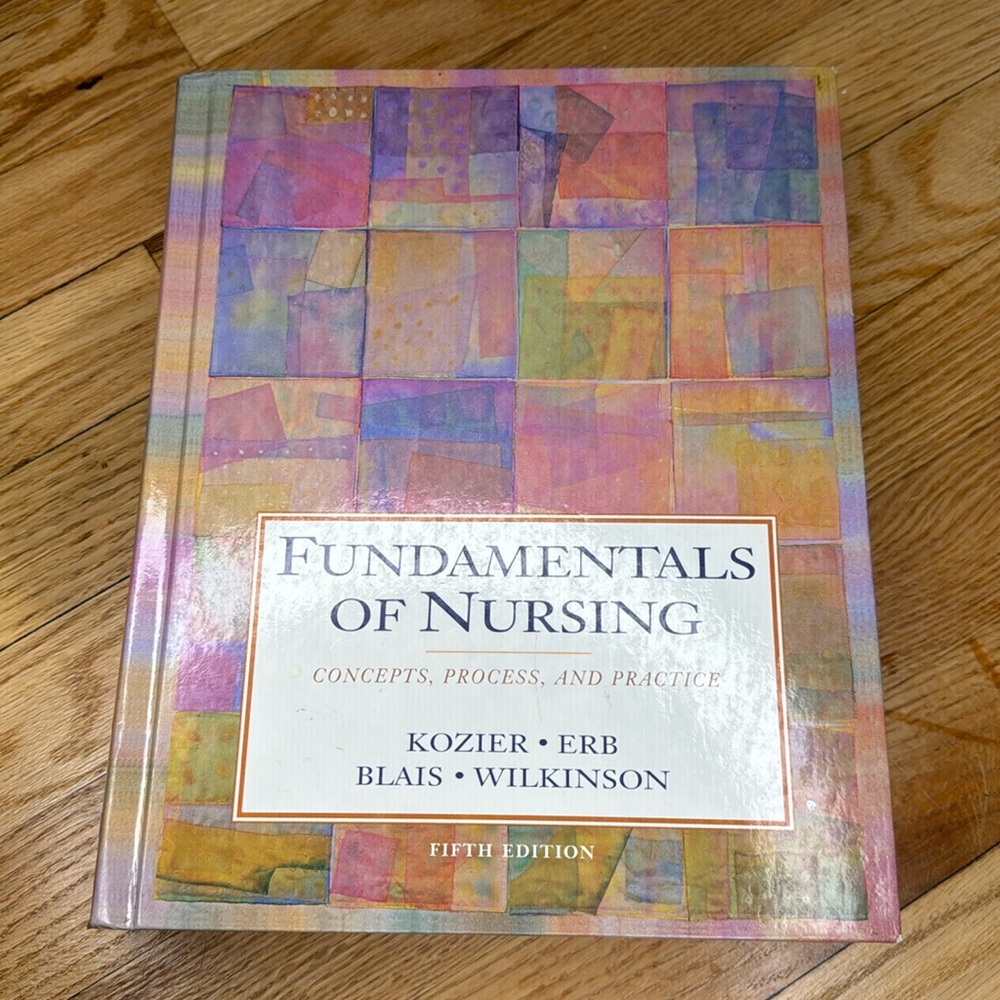 The Fundamentals of Nursing Fifth Edition Textbook